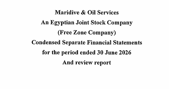 Maridive & Oil Services (MOIL.CA) Announces Its Standalone Financial Results for the Period from 01/01/2026 to 30/06/2026 09/09/2026